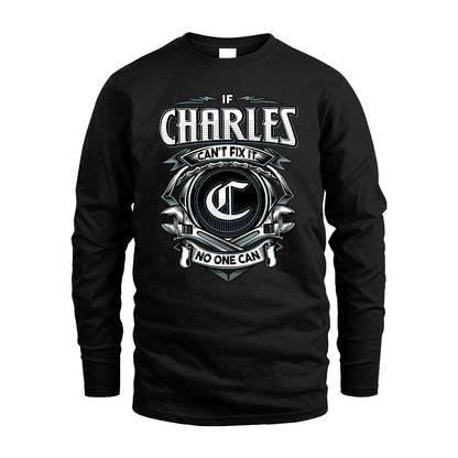 CHARLES 13K1-510 Personalized  "Can’t Fix It No One Can"