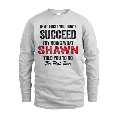 SHAWN 13K1-357 If At First You Don't Succeed...