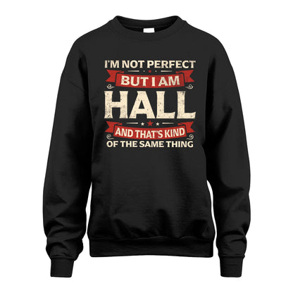 HALL 13K1-566 I'm Not Perfect But I Am...