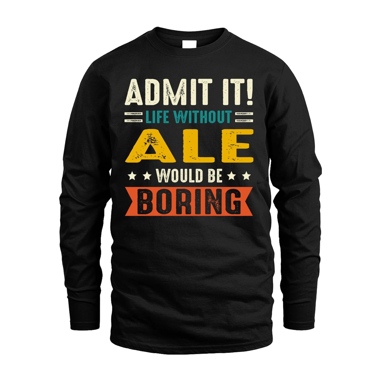 ALE 13K2-124–Personalized Funny Quote Apparel “Life Without NAME Would Be Boring”