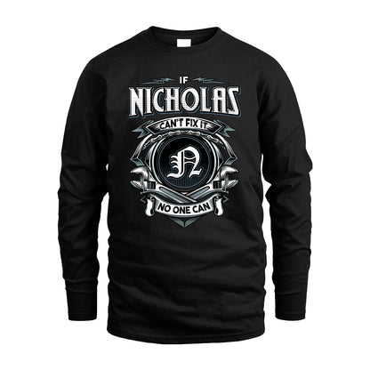 NICHOLAS 13K1-510 Personalized  "Can’t Fix It No One Can"