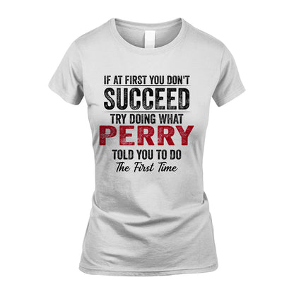 PERRY 13K1-357 If At First You Don't Succeed...