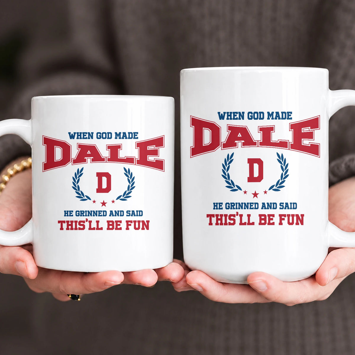When God Made Your Name Personalized Mug DALE 13K1 MG08