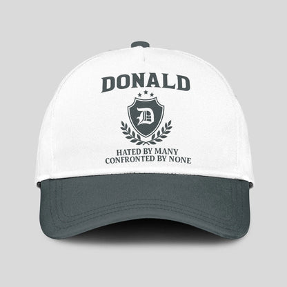 Hated By Many Confronted By None Royal Cap DONALD 13K1 C40PF
