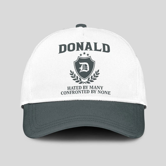 Hated By Many Confronted By None Royal Cap DONALD 13K1 C40PF