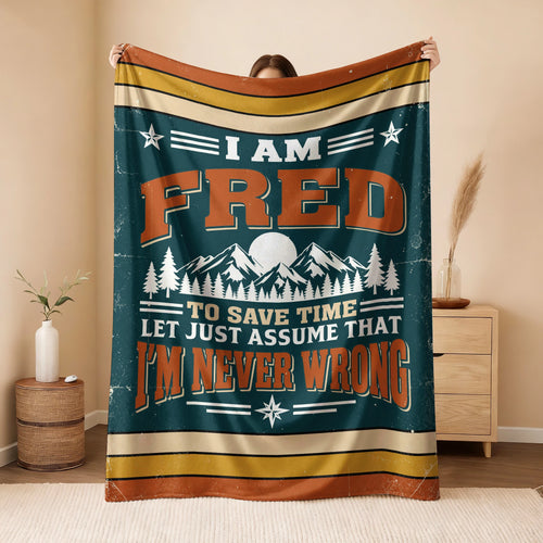 I'm Name Never Wrong Funny Retro Fleece Blanket FRED 13K1 BK66