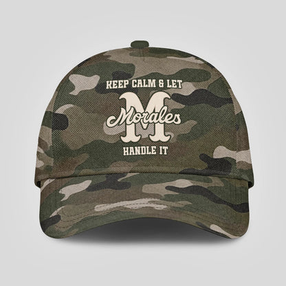 Keep Calm & Let Your Name Handle It Camo Cap MORALES 13K1 C174PF