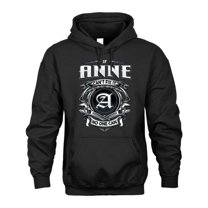 ANNE 13K1-510 Personalized  "Can’t Fix It No One Can"