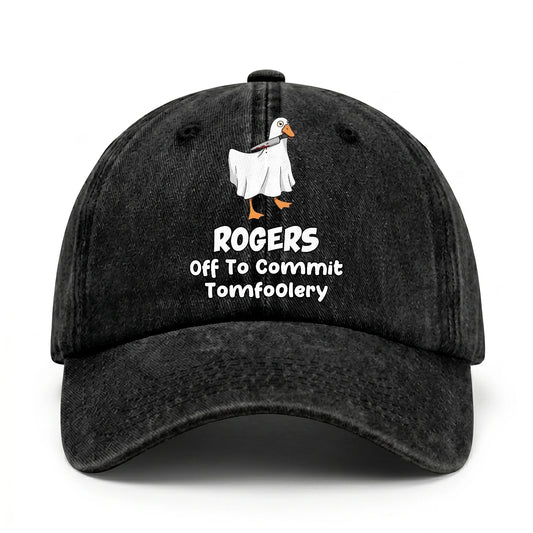Off To Commit Tomfoolery Funny Goose Washed Cap ROGERS 13K1 C131PF