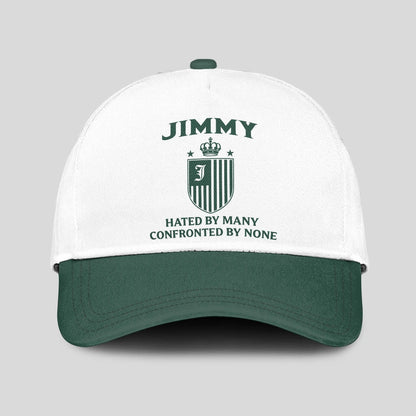 Hated By Many Confronted By None Luxury Logo Cap JIMMY 13K1 C41PF