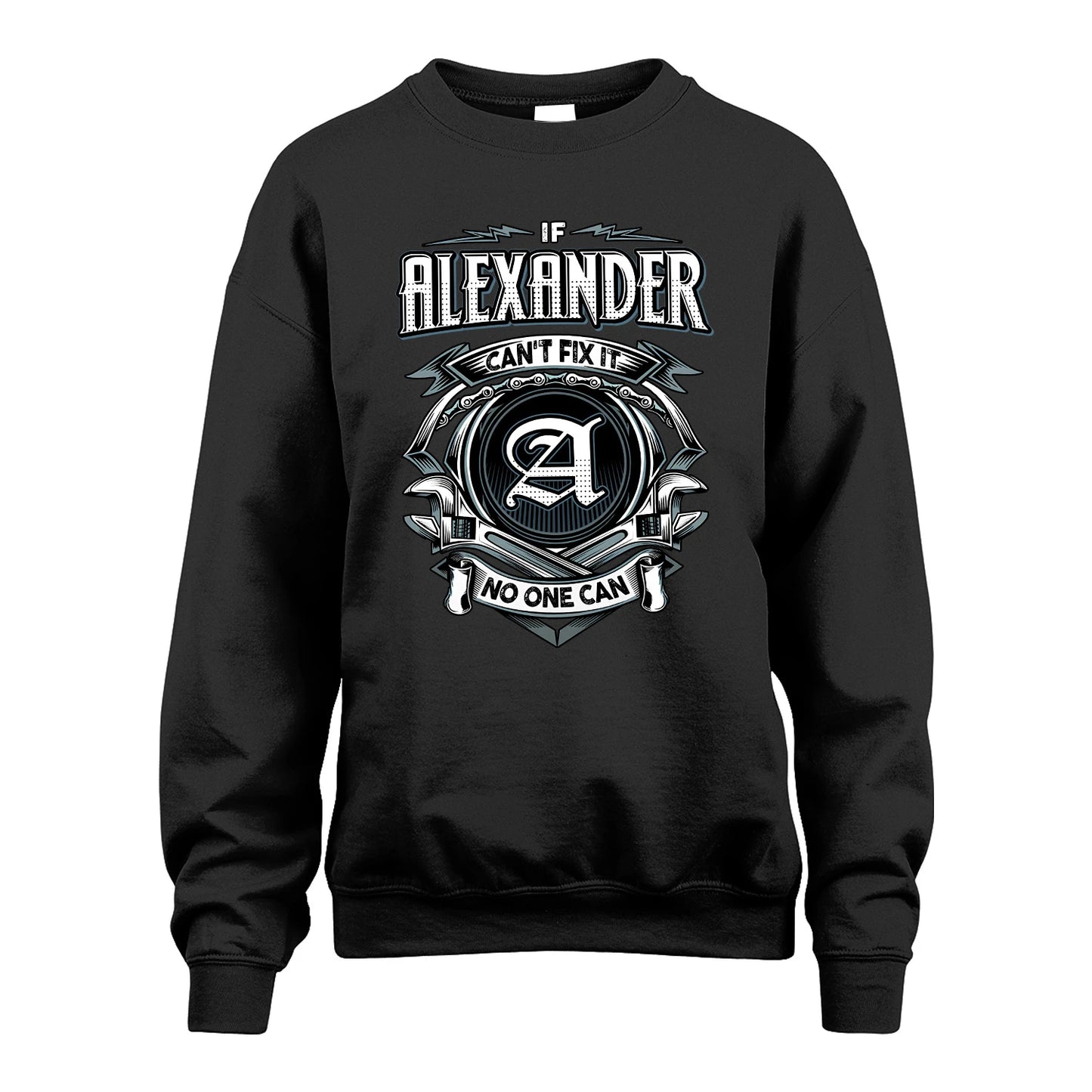 ALEXANDER 13K1-510 Personalized  "Can’t Fix It No One Can"