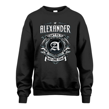 ALEXANDER 13K1-510 Personalized  "Can’t Fix It No One Can"