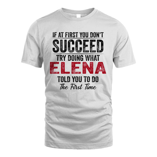 ELENA 13K1-357 If At First You Don't Succeed...
