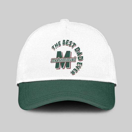 The Best Dad Ever Custom Name Cap MOHAMMAD 13K1 C35PF