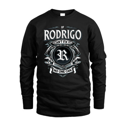 RODRIGO 13K1-510 Personalized  "Can’t Fix It No One Can"