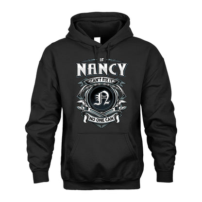 NANCY 13K1-510 Personalized  "Can’t Fix It No One Can"