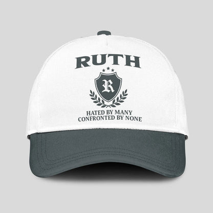 Hated By Many Confronted By None Royal Cap RUTH 13K1 C40PF