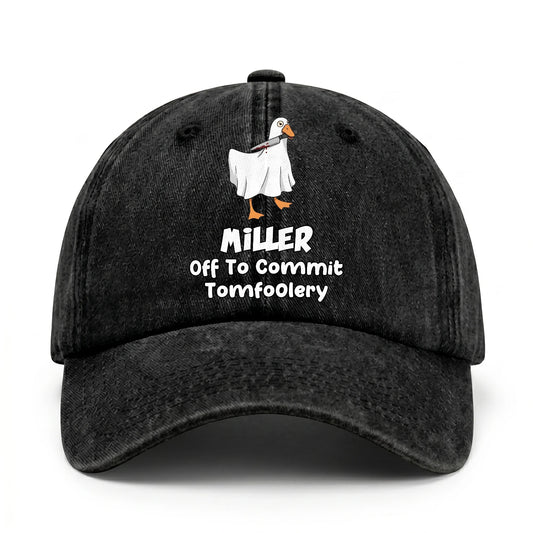 Off To Commit Tomfoolery Funny Goose Washed Cap MILLER 13K1 C131PF