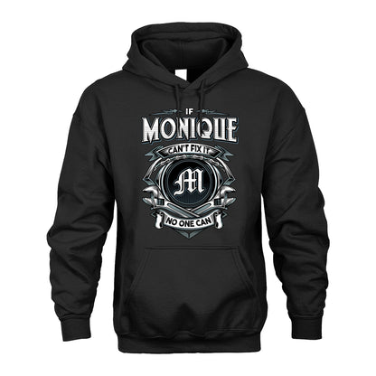 MONIQUE 13K1-510 Personalized  "Can’t Fix It No One Can"