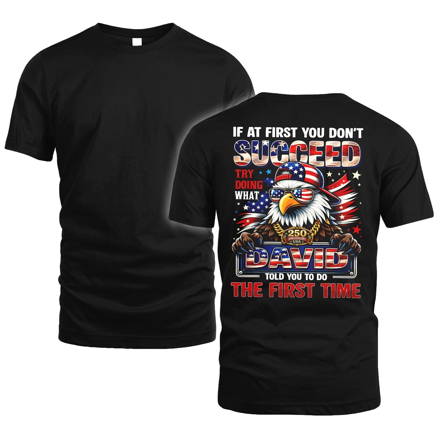 DAVID 13K1-521 Personalized "If At First You Don’t Succeed..."
