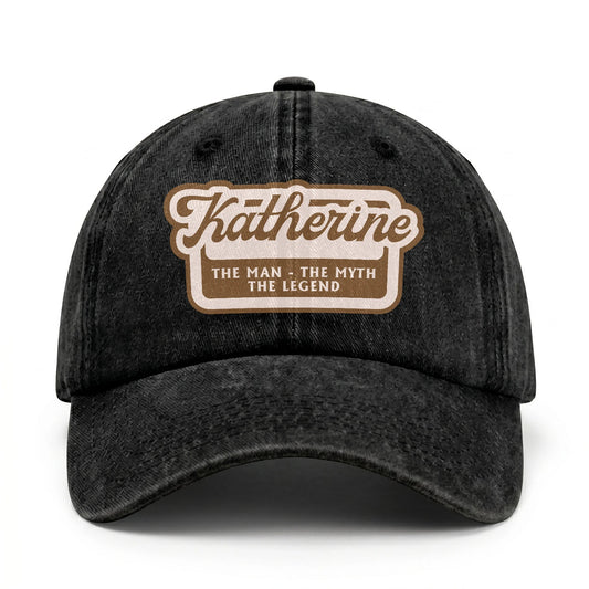 The Man - The Myth - The Legend KATHERINE 13K C29PF