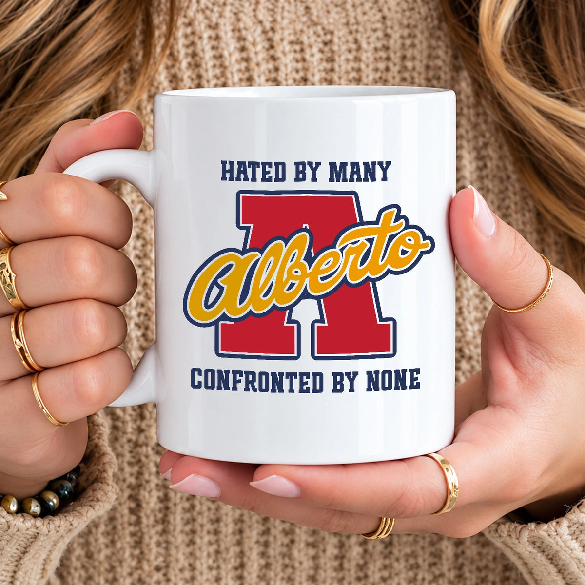 Hated By Many Confronted By None Cool Mug ALBERTO 13K1 MG16