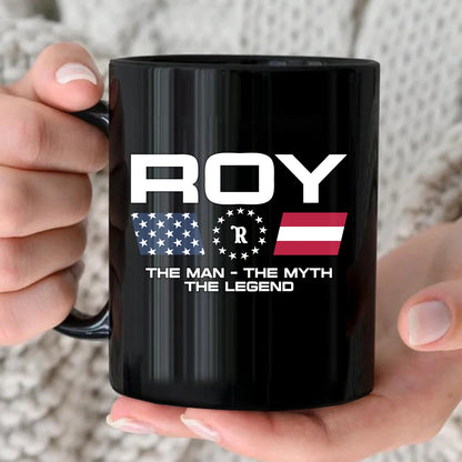 The Man The Myth The Legend Us Flag Mug ROY 13K1 MG23