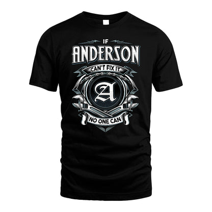 ANDERSON 13K1-510 Personalized  "Can’t Fix It No One Can"