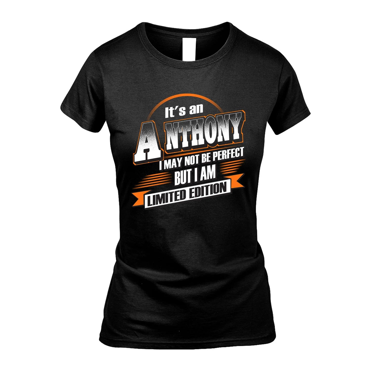 ANTHONY 13K1-514 Personalized "It's a ... I May Not Be Perfect..."