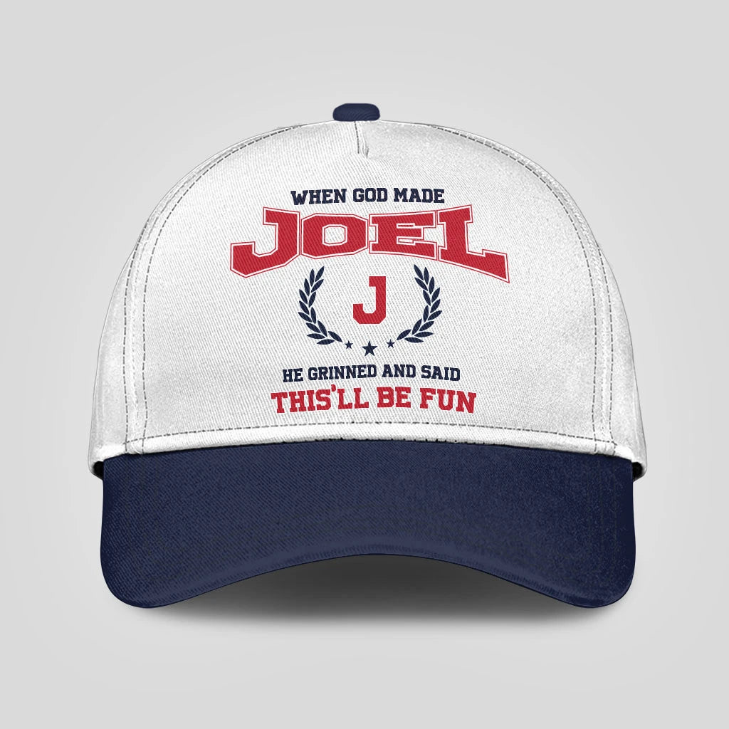 When God Made Your Name He Grinned And Said This'll Be Fun Blue Cap JOEL 13K1 C57PF