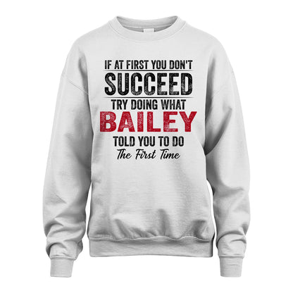 BAILEY 13K1-357 If At First You Don't Succeed...