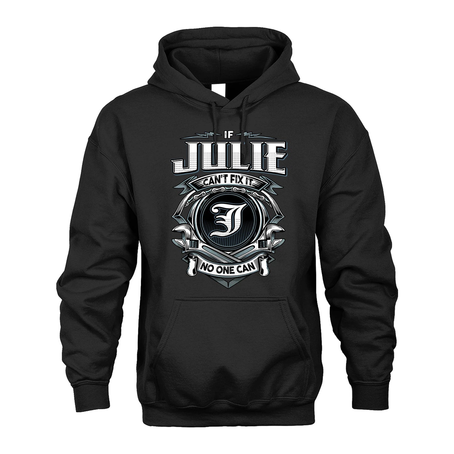 JULIE 13K1-510 Personalized  "Can’t Fix It No One Can"