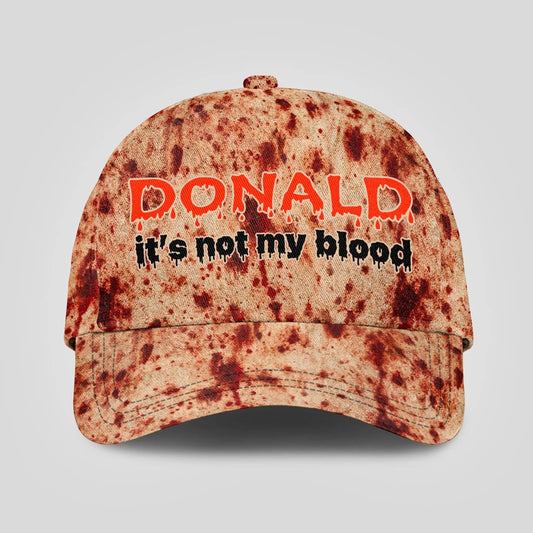 It's Not My Blood Halloween Cap DONALD 13K1 C70PF
