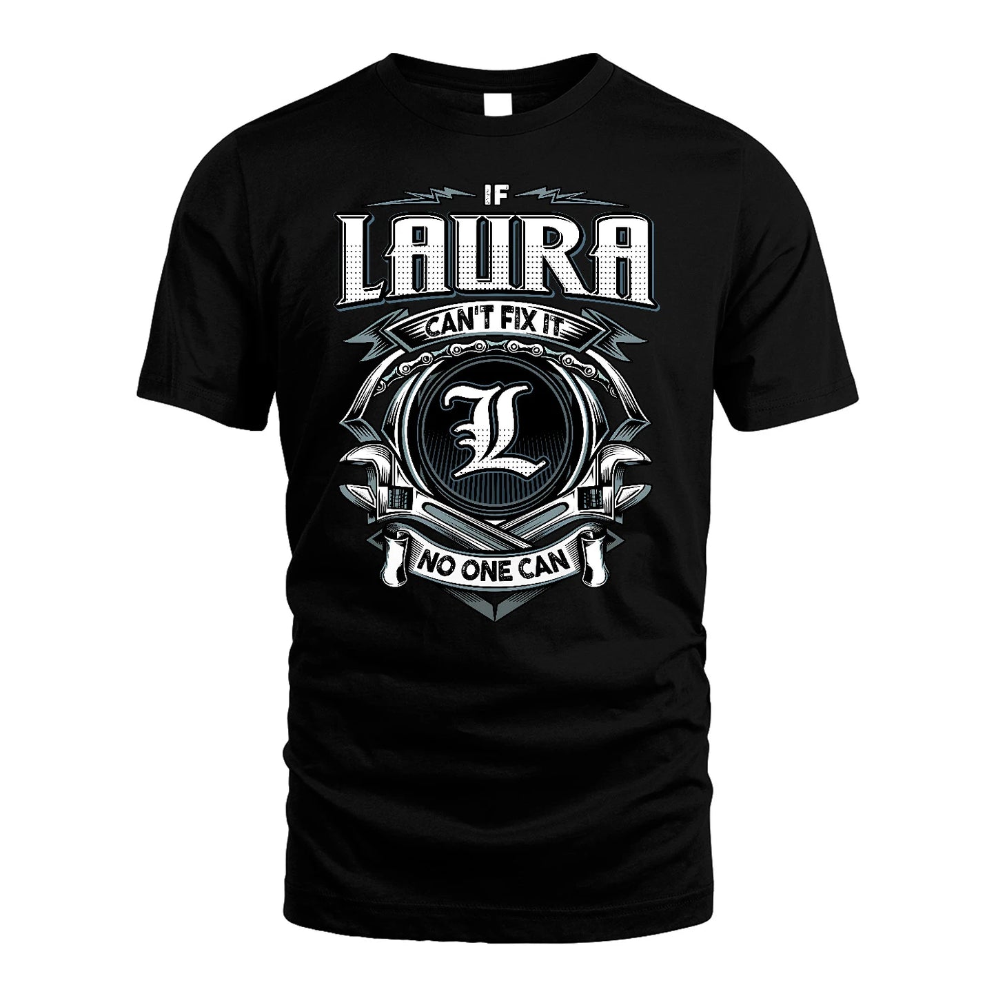 LAURA 13K1-510 Personalized  "Can’t Fix It No One Can"