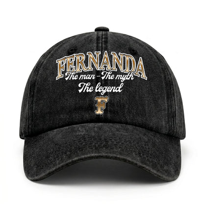 The Man - The Myth - The Legend FERNANDA 13K C21PF