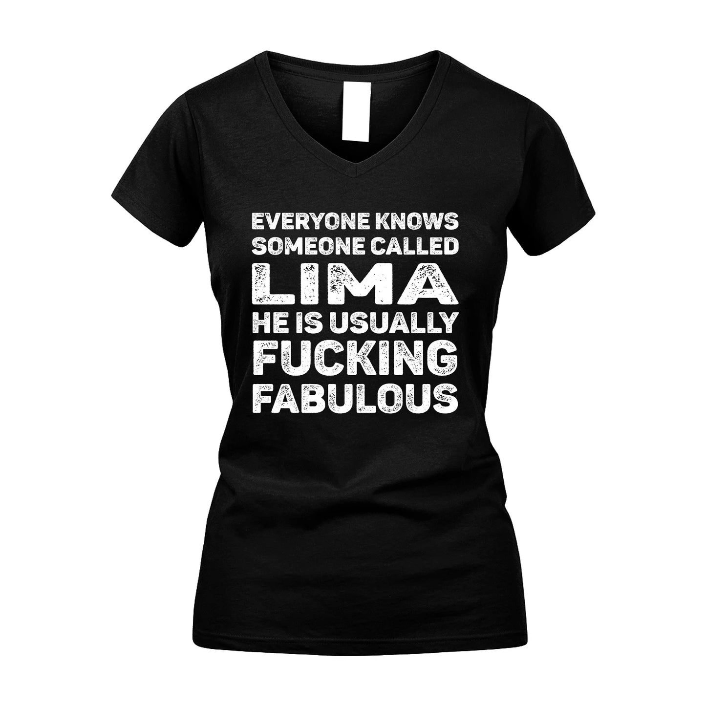 LIMA 13K1-500–Personalized Funny Quote Apparel “Everyone Knows Someone called...”