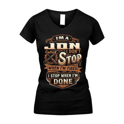 JON 13K1-531 I Don't Stop When I'm Tired I Stop When I'm Done