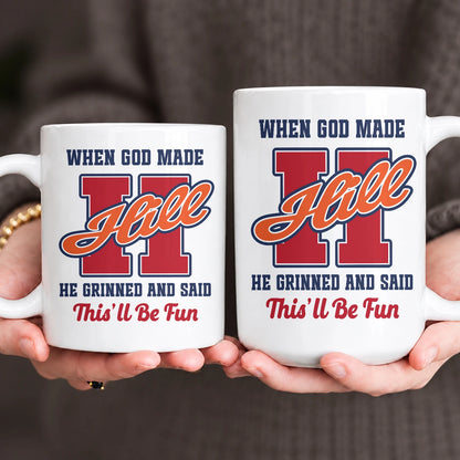 When God Made Your Name Personalized Baseball Mug HILL 13K1 MG07