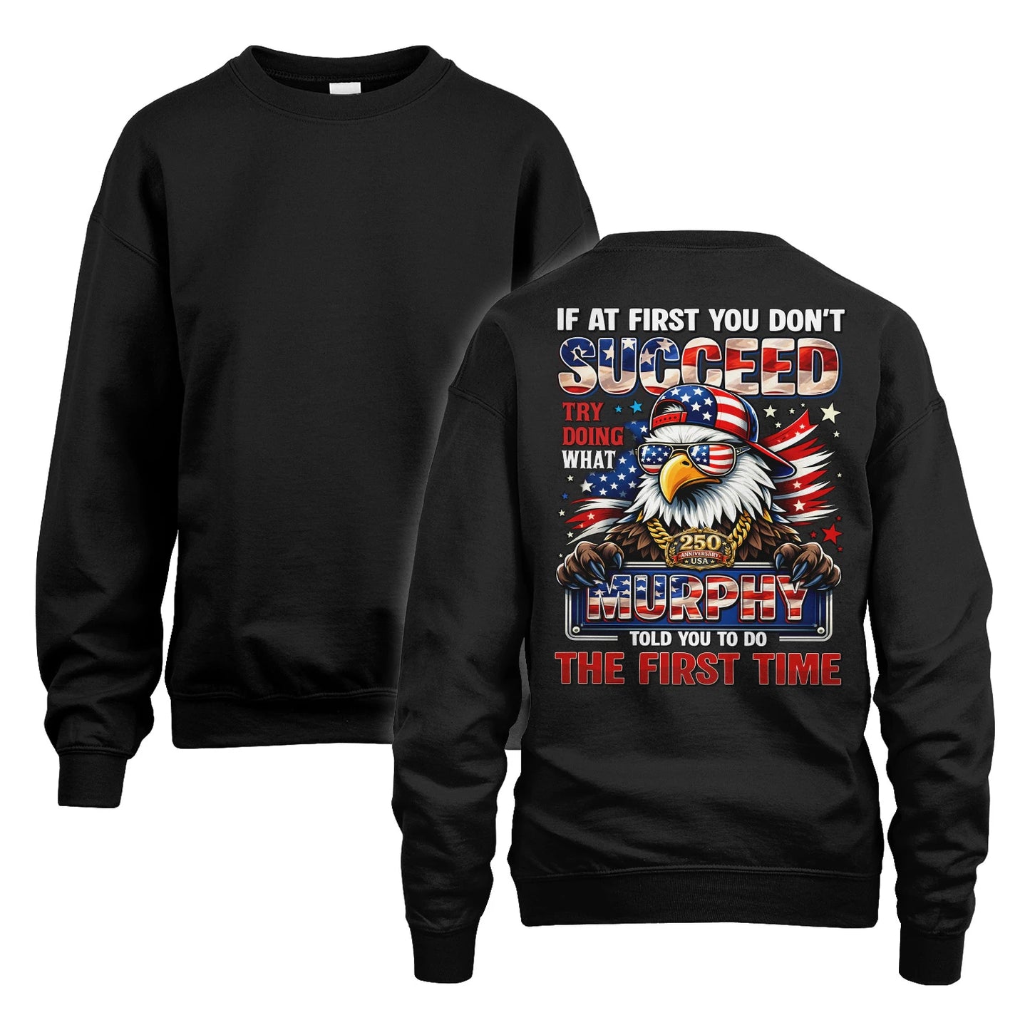 MURPHY 13K1-521 Personalized "If At First You Don’t Succeed..."