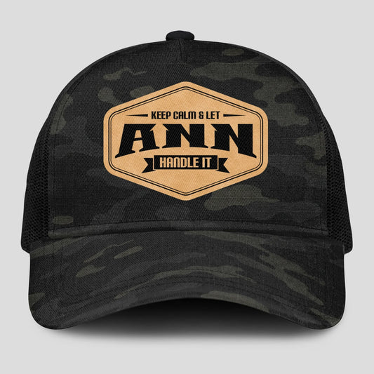 Keep Calm & Let Your Name Handle It Dark Camo Mesh Cap ANN 13K1 C195PF