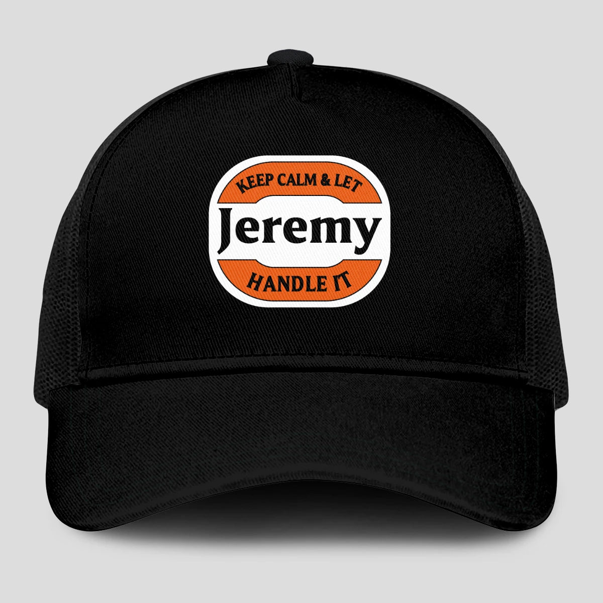 Keep Calm & Let Your Name Handle It Black Mesh Cap JEREMY 13K1 C199PF