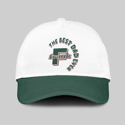 The Best Dad Ever Custom Name Cap FRANK 13K1 C35PF