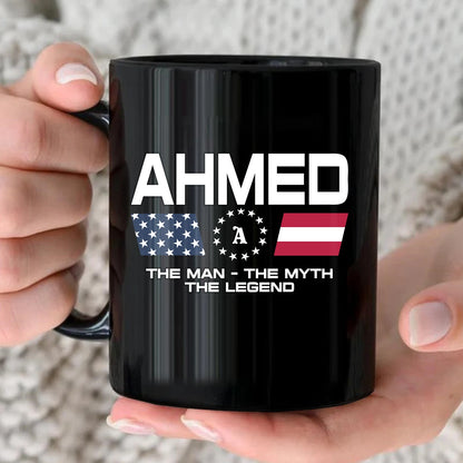 The Man The Myth The Legend Us Flag Mug AHMED 13K1 MG23