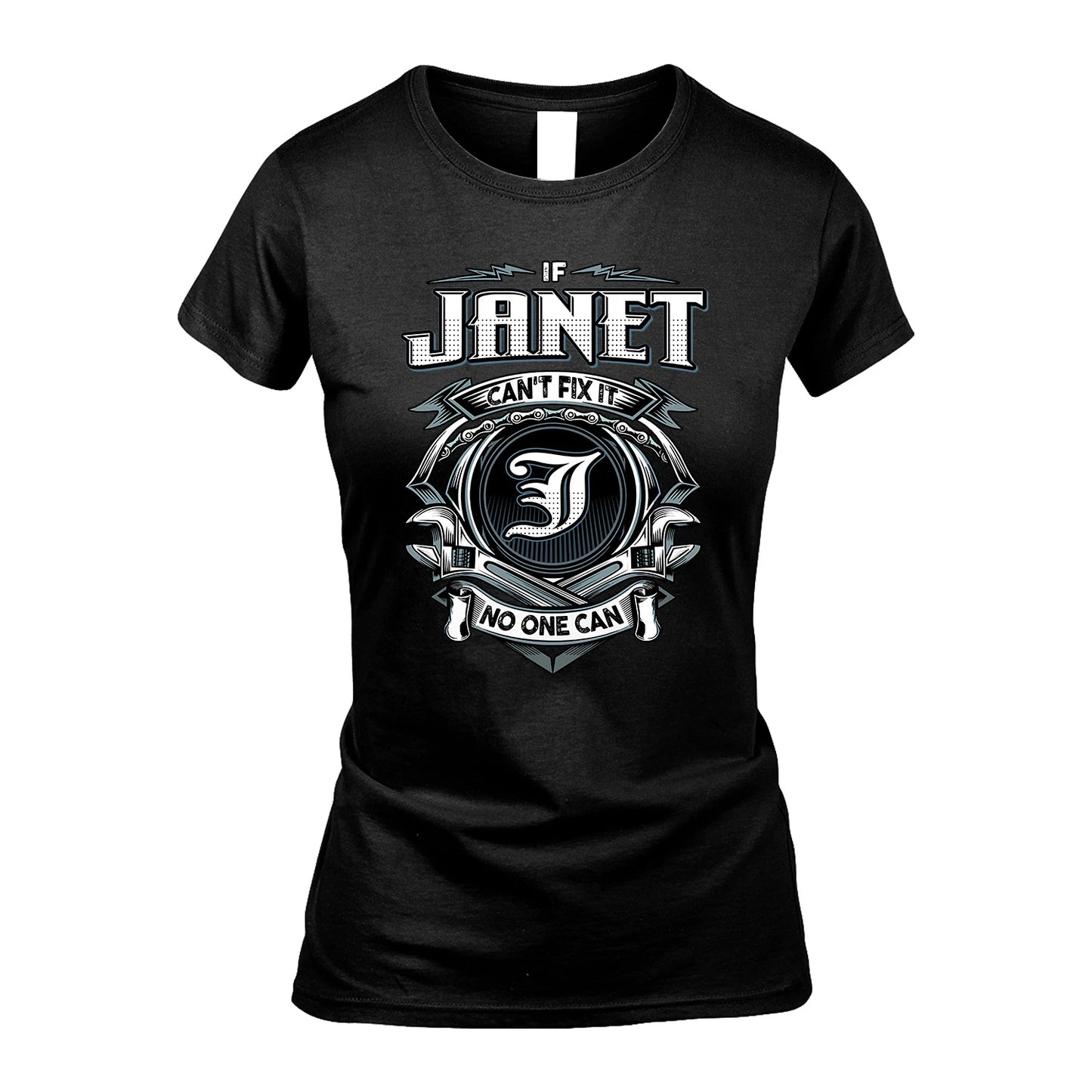 JANET 13K1-510 Personalized  "Can’t Fix It No One Can"