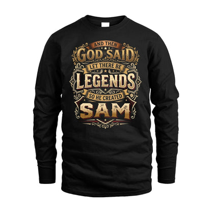 SAM 13K1-540 And Then God Said Let There Be Legends...