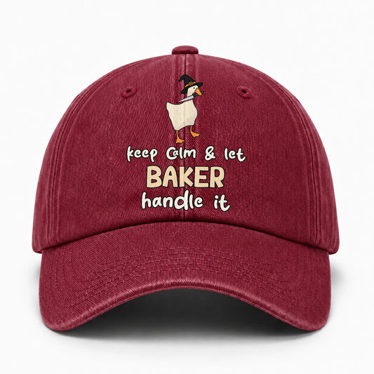 Keep Calm & Let Your Name Handle It Funny Witch Goose Washed Cap BAKER 13K1 C128PF