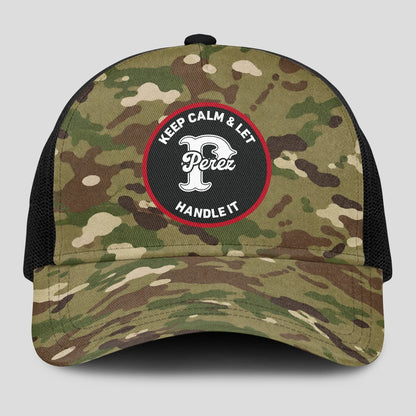 Keep Calm & Let Your Name Handle It Camo Mesh Cap PEREZ 13K1 C209PF