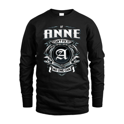 ANNE 13K1-510 Personalized  "Can’t Fix It No One Can"