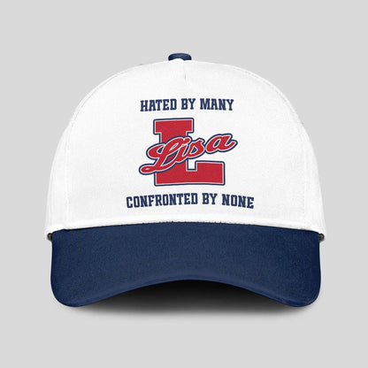 Hated By Many Confronted By None Sporty Cap LISA 13K1 C45PF