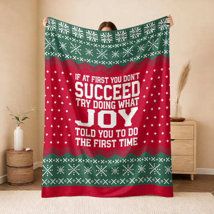 If At First You Don’t Succeed Red Green Christmas Fleece Blanket JOY 13K1 BK28